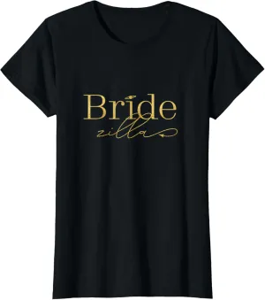 Bridezilla T-Shirt T-Shirt